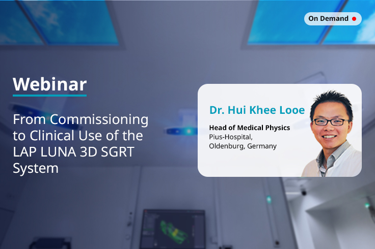 From Commissioning to Clinical Use of the LAP LUNA 3D SGRT System (IOMP Webinar: Meet the Industry)